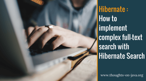 How to implement complex full-text search with Hibernate Search