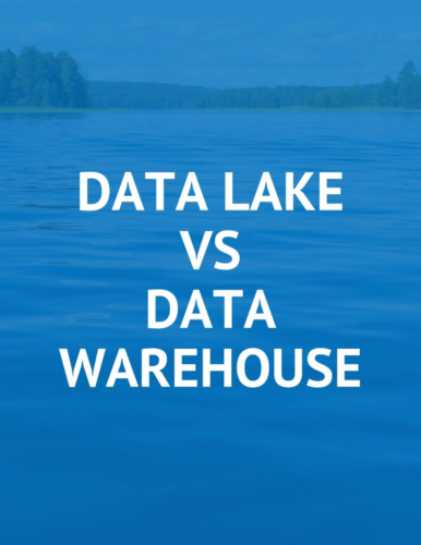 Data Lake vs Data Warehouse: Key Differences