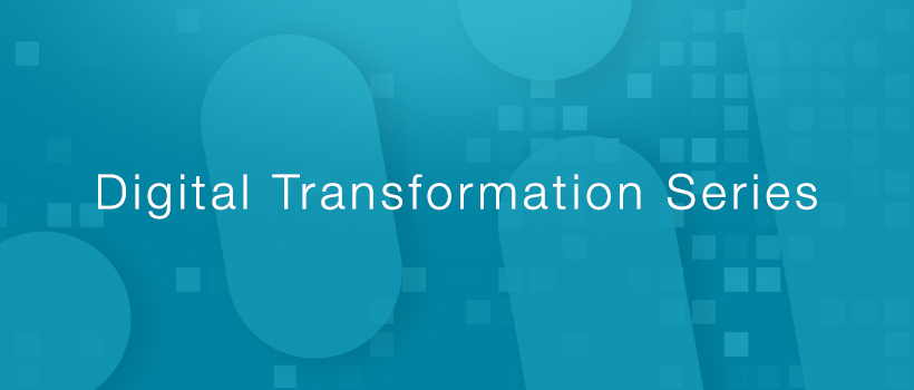 Digital transformation in 2019: The top five tips CDOs need to know