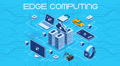 What Is Edge Computing? The Quick Overview Explained With Examples