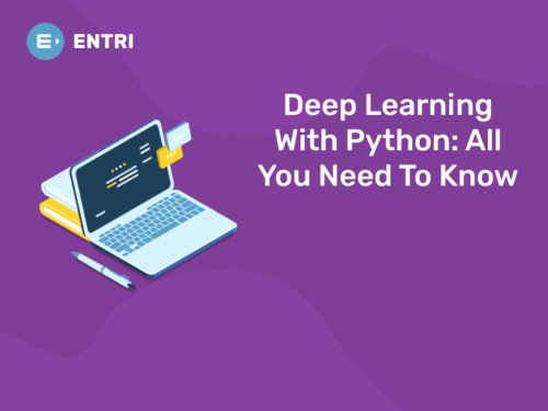 Deep Learning With Python: All You Need To Know